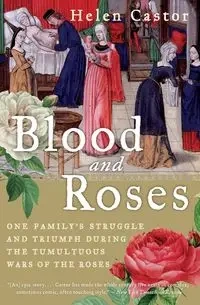 Blood and Roses - Helen Castor