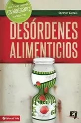 Que hacer cuando los jóvenes luchan con desórdenes alimenticios - Steven Gerali