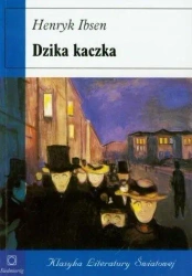 Dzika Kaczka w.2021 - Henryk Ibsen
