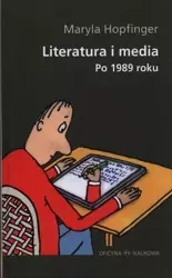 eBook Literatura i media po 1989 roku - Maryla Hopfinger