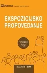 Expositional Preaching / Ekspozicijsko Propovedanje - David Helm