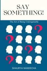 Say Something! - Nandecha Shaurya Himanshu