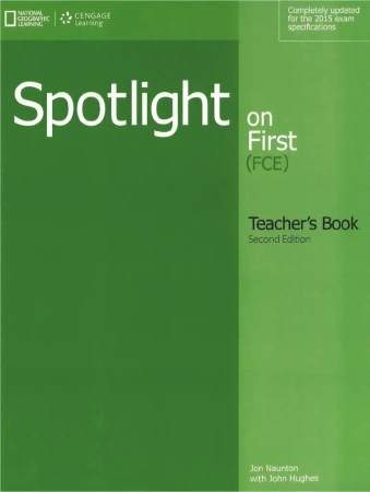 Spotlight on First 2e Exam Teacher's Book - John Hughes, Jon Naunton