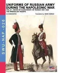 Uniforms of Russian army during the Napoleonic war vol.21 - Viskovatov Vasilevich Viskovatov