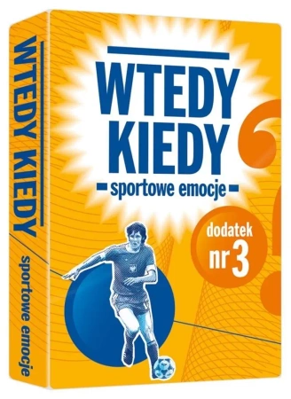 Dodatek do gry Wtedy kiedy. Nr. 3 Sportowe emocje - Egmont