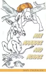Men Mammals and Morals - Dhawan Shiv