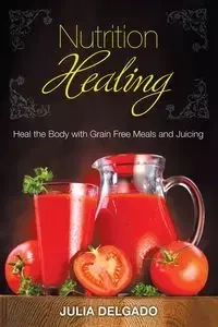 Nutrition Healing - Julia Delgado