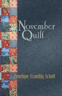 November Quilt - Penelope Scambly Schott