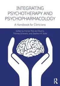 Integrating Psychotherapy and Psychopharmacology - de Oliveira Irismar Reis