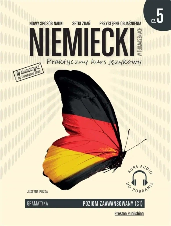 Niemiecki w tłumaczeniach. Gramatyka 5 - Justyna Plizga