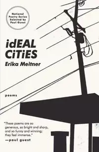 Ideal Cities - Erika Meitner