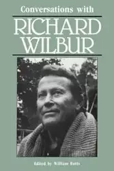 Conversations with Richard Wilbur - Wilbur Richard