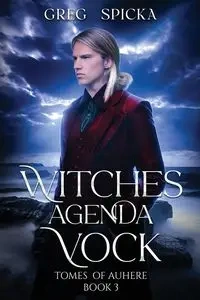 Witches Agenda - Greg Spicka