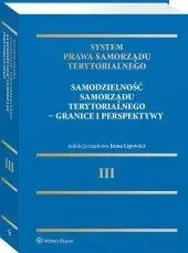 System Prawa Samorządu Terytorialnego T.3 - Irena Lipowicz