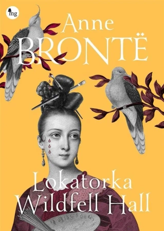 Lokatorka Wildfell Hall - Anne Bronte