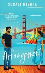 The Arrangement - Mishra Sonali