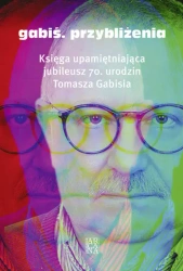 Gabiś. Przybliżenia - praca zbiorowa