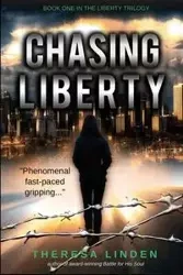 Chasing Liberty - Theresa Linden
