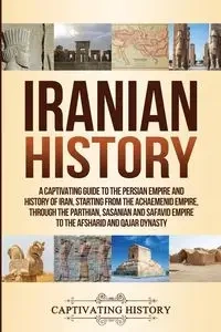 Iranian History - History Captivating