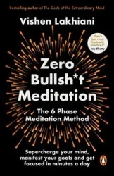 Zero Bullsh*t Meditation - Lakhiani  Vishen