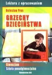 Grzechy dzieciństwa BR - Bolesław Prus