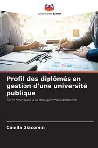 Profil des diplômés en gestion d'une université publique - Camila Giacomin