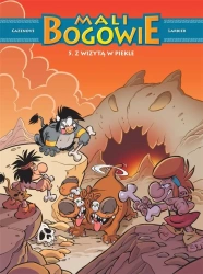 Mali Bogowie T.5 Z wizytą w piekle - Christophe Cazenove