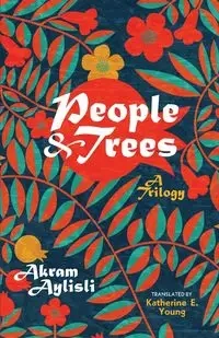 People and Trees - Aylisli Akram