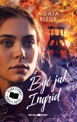 Być jak Ingrid DL - Agata Bizuk