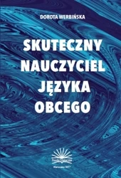 Skuteczny nauczyciel języka obcego - Dorota Werbińska