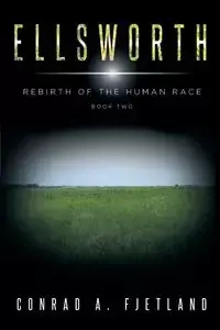 Ellsworth - Conrad A. Fjetland