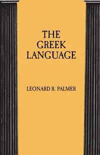 The Greek Language - Palmer Leonard Robert
