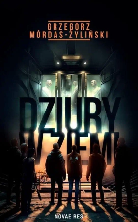 Dziury w ziemi - Grzegorz Mórdas-Żyliński
