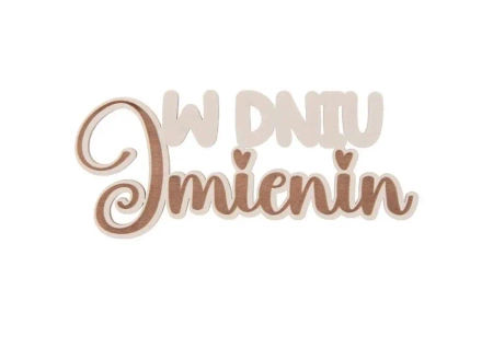 Drewniany napis - W dniu imienin 5szt biały - Cresco