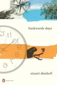 Backwards Days - Stuart Dischell