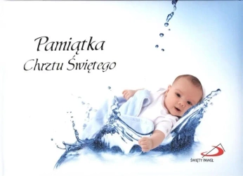 Pamiątka Chrztu Świętego (dla chłopca) - praca zbiorowa