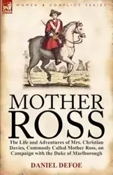 Mother Ross - Daniel Defoe