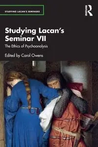 Studying Lacan's Seminar VII - Owens Carol