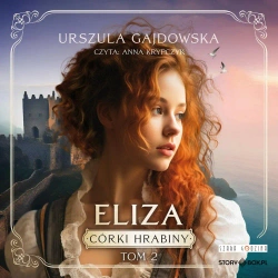 audiobook Córki hrabiny. Tom 2. Eliza - Urszula Gajdowska