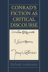 Conrad's Fiction as Critical Discourse - Richard Ambrosini