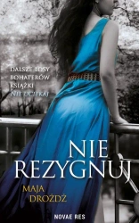eBook Nie rezygnuj - Maja Drożdż epub mobi
