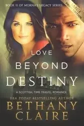 Love Beyond Destiny (Large Print Edition) - Claire Bethany