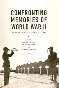 Confronting Memories of World War II - Chirot Daniel