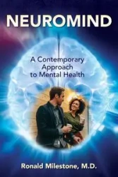 NEUROMIND - Ronald Milestone M.D.