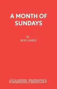 A Month of Sundays - Bob Larbey