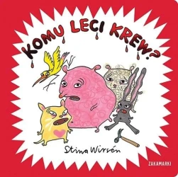 Komu leci krew? - Stina Wirsen