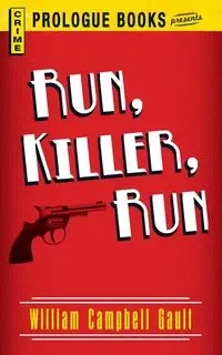 Run, Killer, Run - William Gault Campbell