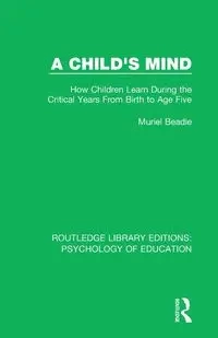 A Child's Mind - Muriel Beadle