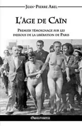 L'âge de Caïn - Abel Jean-Pierre