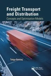 Freight Transport and Distribution - Bektas Tolga